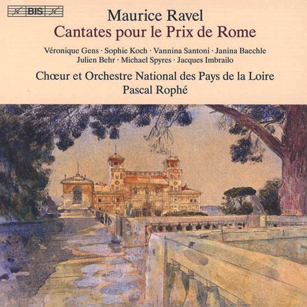 Maurice Ravel: Cantates pour le Prix de Rome (2 Super Audio CDs)