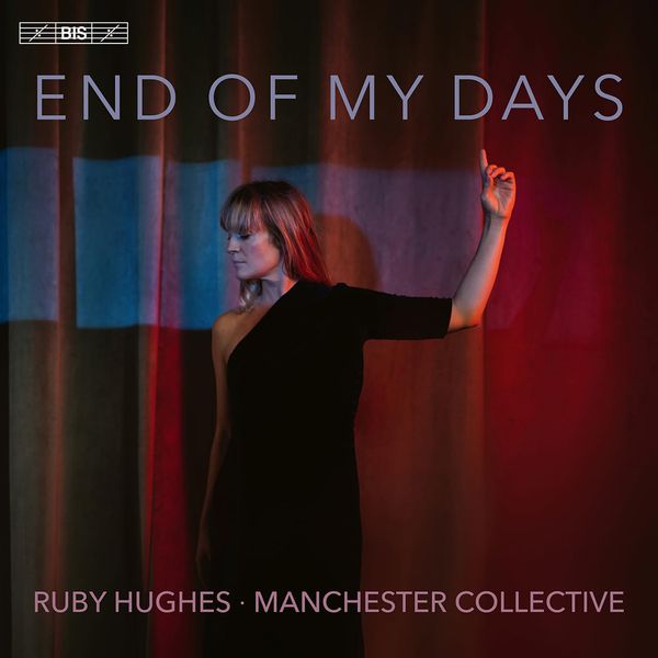 Ruby Hughes - End of My Days (Super Audio CD)