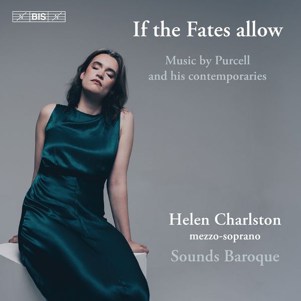 Helen Charlston - If the Fates allow (Super Audio CD)
