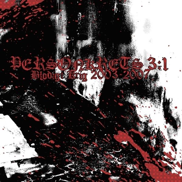 Personkrets 3:1: Blodigt Krig 2003-2007 (CD)