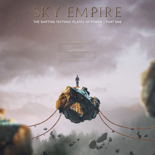 Sky Empire: The Shifting Tectonic Plates Of Power - Part One (CD)