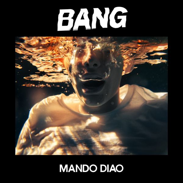 Mando Diao: Bang (Vinyl-LP)