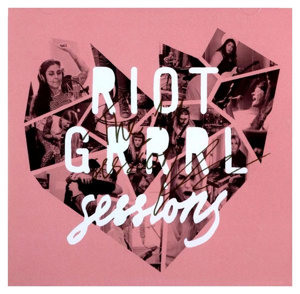 Riot Grrrl Sessions: The 1st Session (CD)