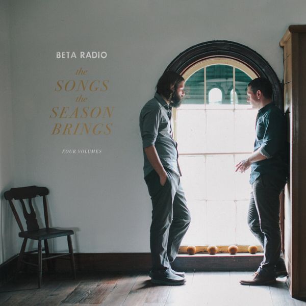 Beta Radio: The Songs The Season Bring: Four Volumes (CD)