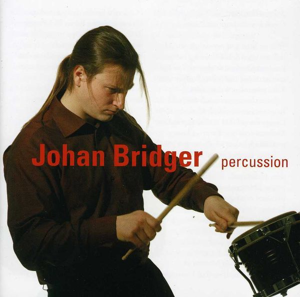 Johan Bridger, Percussion (Super Audio CD)