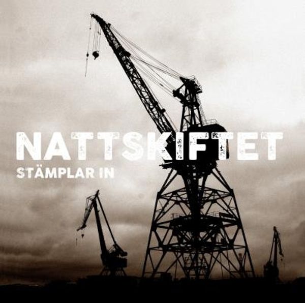 Nattskiftet: Stämplar In (CD)