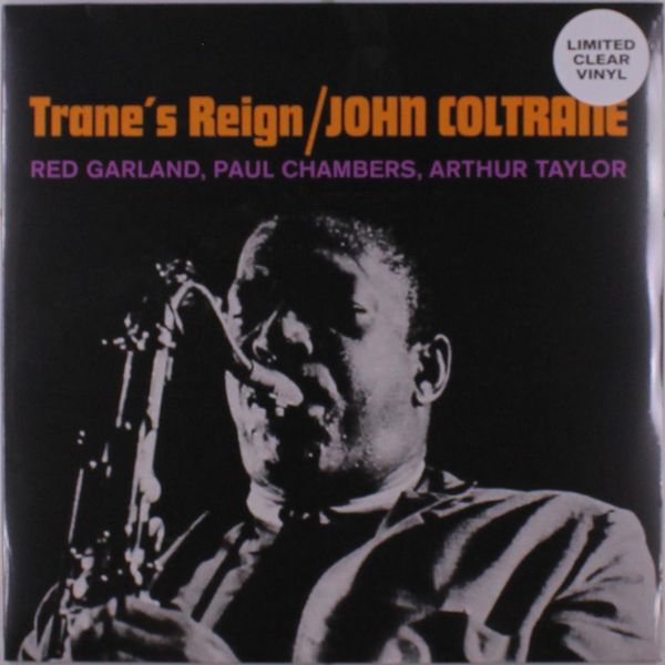 John Coltrane: Tranes Reign (Limited Edition) (Clear Vinyl) (LP)