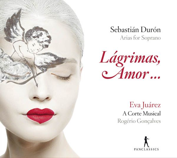 Sebastian Duron: Sopran-Arien "Lagrimas, amor..." (CD)
