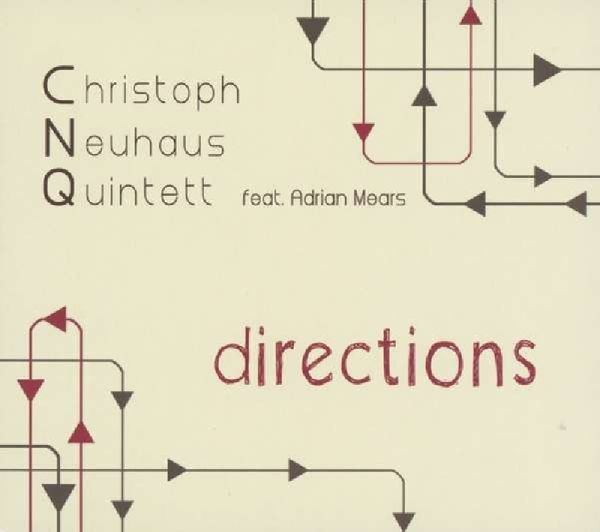 Christoph Neuhaus Quintett: Directions (CD)