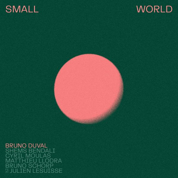 Bruno Duval: Small World (CD)