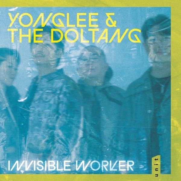Yonglee & The Doltang: Invisible Worker (CD)
