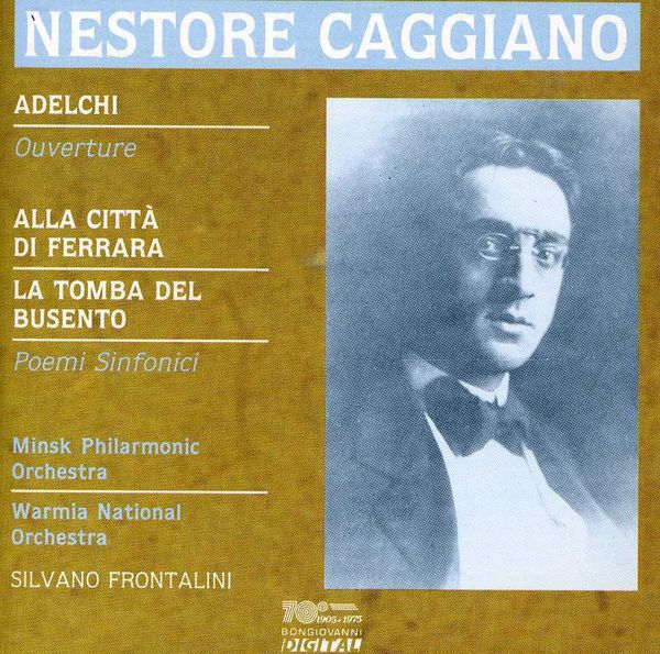 Nestore Caggiano: Orchesterwerke (CD)