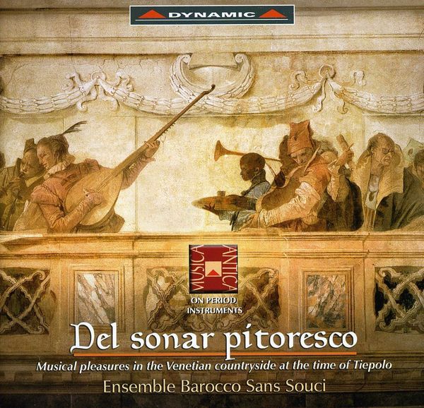 Del Sonar Pitoresco - Venetianische Musik zu Zeit Tiepolos (CD)