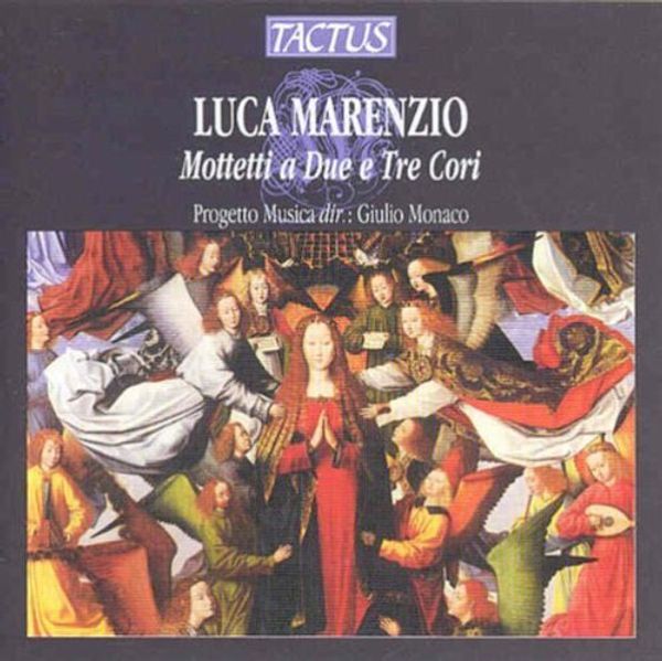 Luca Marenzio: Motetti a due e tre Cori (CD)