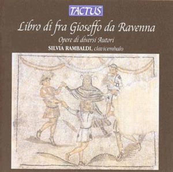 Silvia Rambaldi - Libro di Fra Gioseffo da Ravenna (CD)