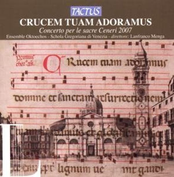 Crucem Tuam Adoramus (CD)