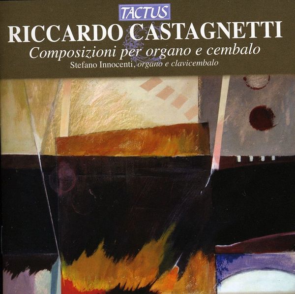 Riccardo Castagnetti: Werke für Orgel & Cembalo (CD)