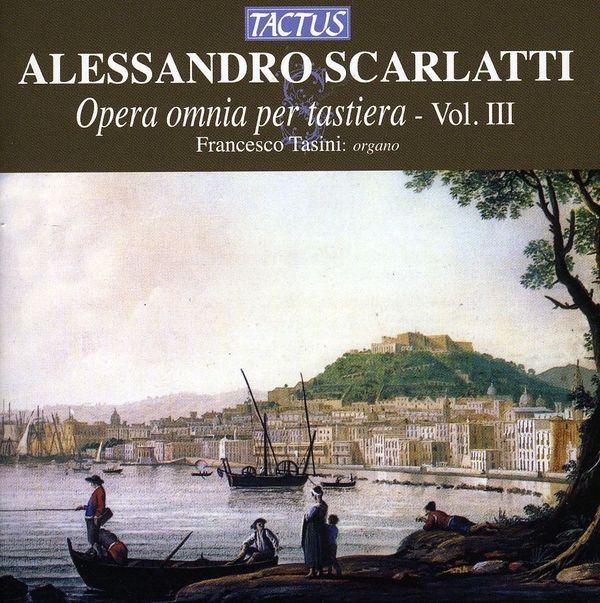 Alessandro Scarlatti: Sämtliche Werke für Tasteninstrumente V... (CD)