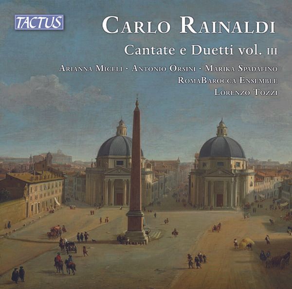 Carlo Rainaldi: Kantaten & Duette Vol.3 (CD)