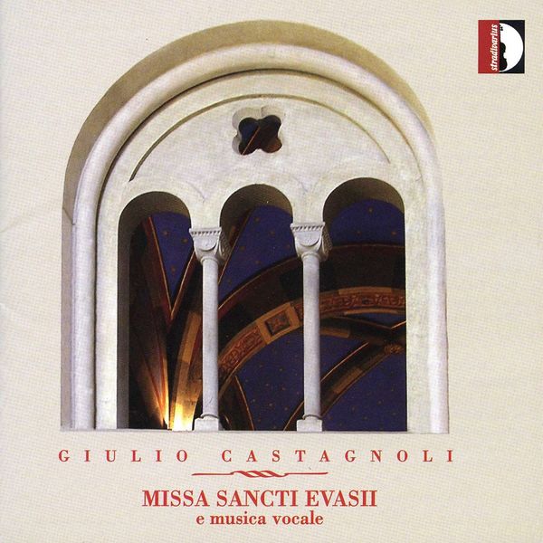 Giulio Castagnoli: Missa Sancti Evasii (CD)