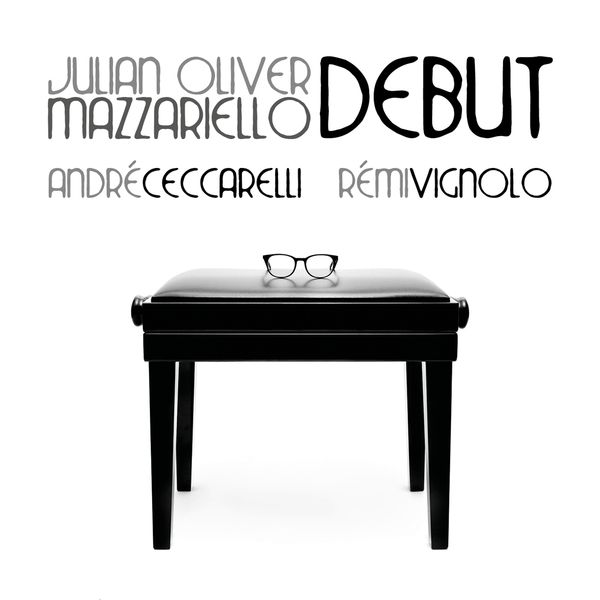 Julian Oliver Mazzariello: Debut (CD)