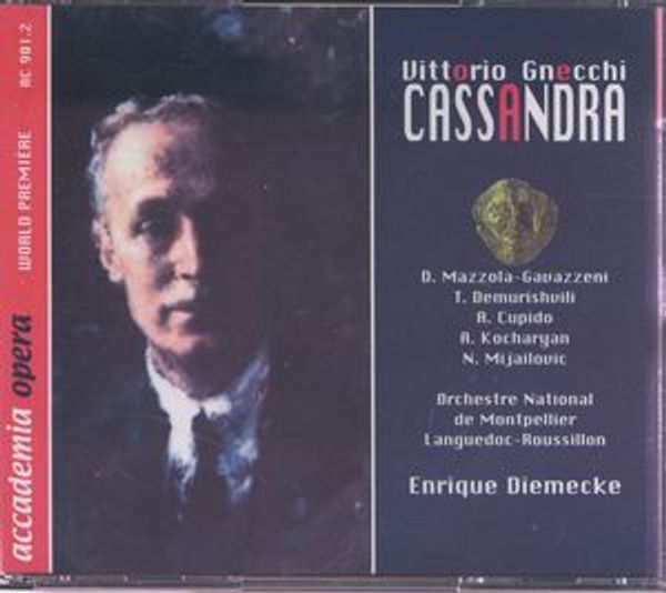 Vittorio Gnecchi: Cassandra (2 CDs)