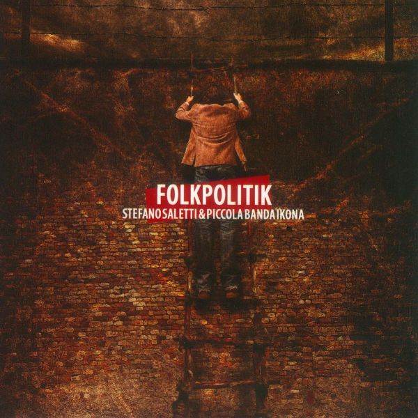 Stefano Saletti & Banda Ikona: Folkpolitik (CD)