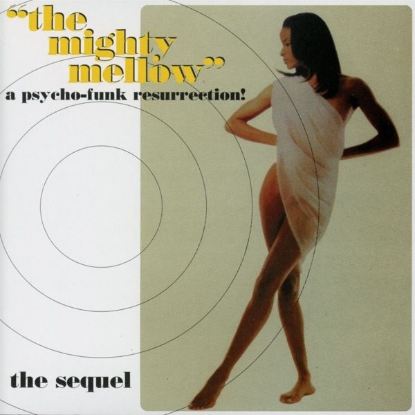 The Mighty Mellow: The Sequel (CD)
