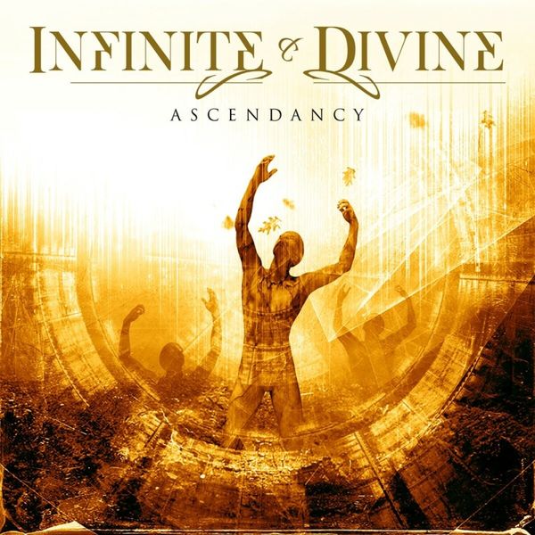 Infinite & Divine: Ascendancy (CD)