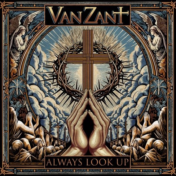 Van Zant (Johnny & Donnie): Always Look Up (Vinyl-LP)