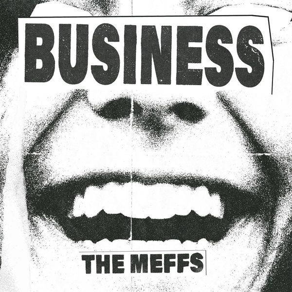 The Meffs: Business (Vinyl-LP)