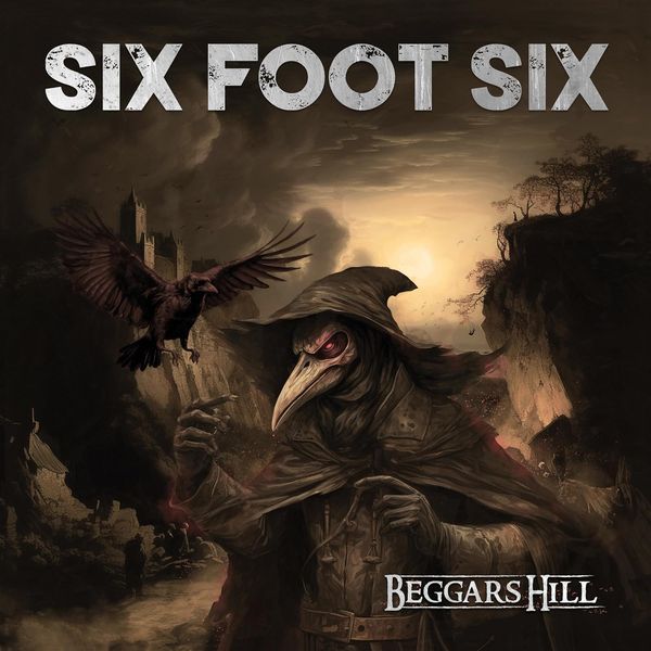 The Six Foot Six Project: Beggars Hill (CD)