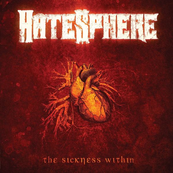 Hatesphere: The Sickness Within (Remaster 2026) (CD)