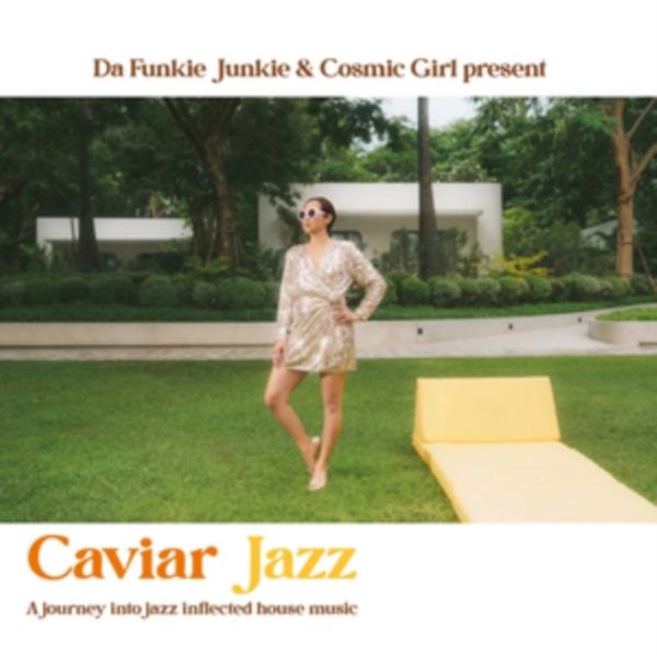 Caviar Jazz: A Journey Into Jazz Inflected House Music (2 Vinyl-LPs)