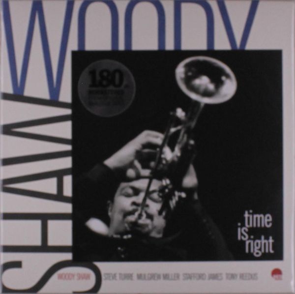 Woody Shaw: Time Is Right - Live In Europe (remastered) (180g... (LP)