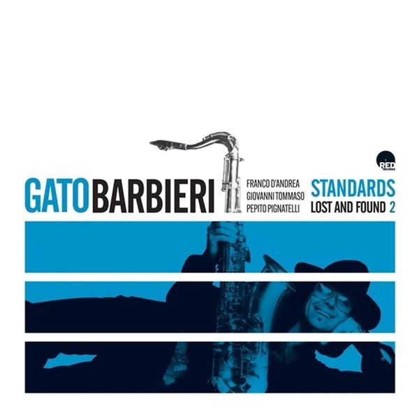 Gato Barbieri: Standards: Lost And Found 2 (CD)
