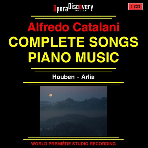 Alfredo Catalani: Lieder & Klavierwerke (CD)