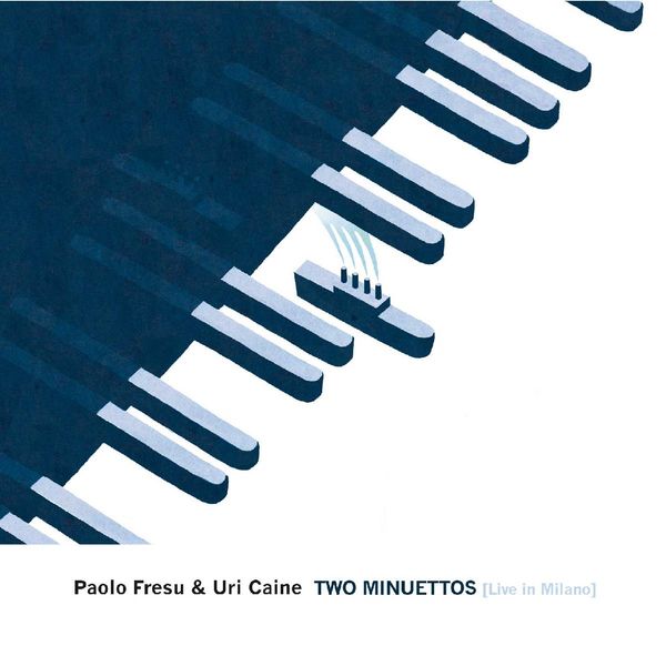 Paolo Fresu & Uri Caine: Two Minuettos - Live In Milano (CD)