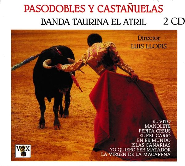 Banda Taurina El Atril: Pasodobles Y Castanuelas Vol.1 y 2 (2 CDs)