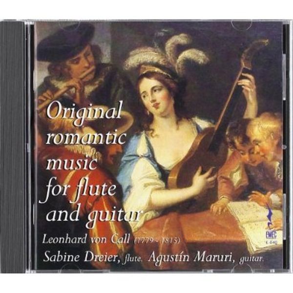 Leonhard von Call: Serenaden für Flöte & Gitarre opp.19 & 132 (CD)