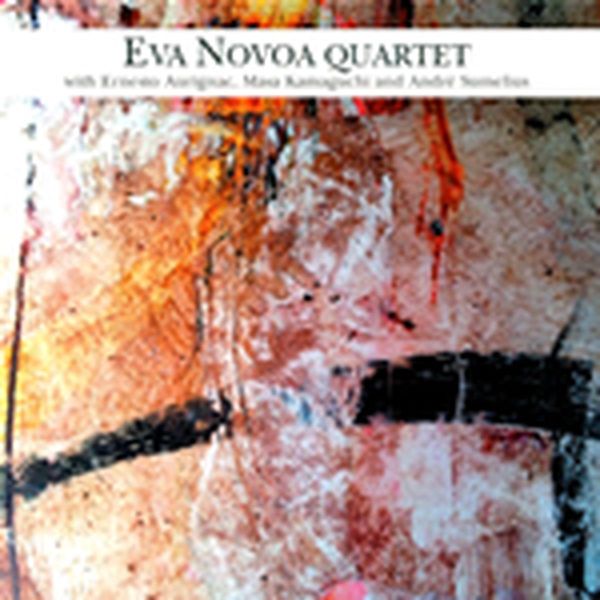 Eva Trio Nouva: Eva Novoa Quartet (CD)