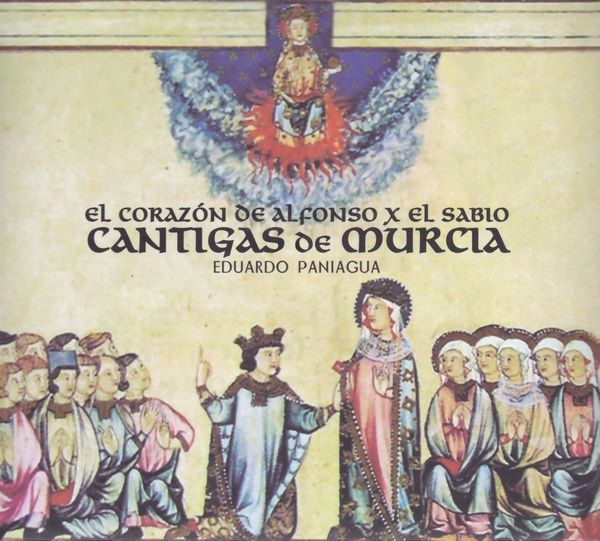 Eduardo Paniagua: El Corazón De Alfonso X El Sabio: Cantigas ... (CD)