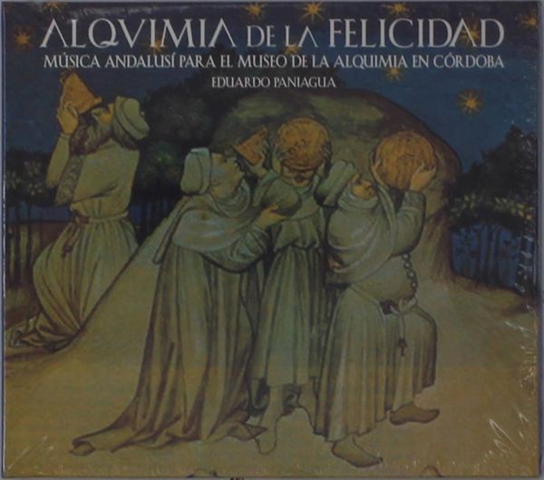 Eduardo Paniagua: Alquimia De La Felicidad (CD)