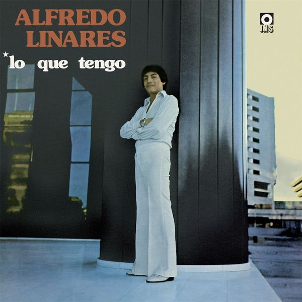 Alfredo Linares: Lo Que Tengo (180g) (Vinyl-LP)