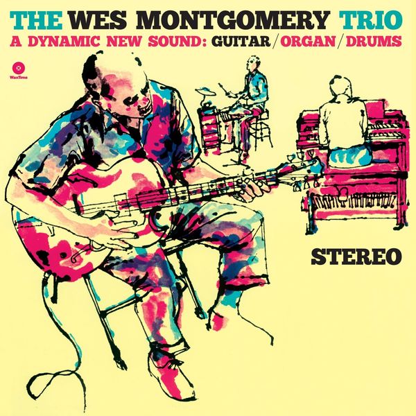 Wes Montgomery: Wes Montgomery Trio: A Dynamic New Sound (180... (LP)