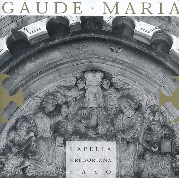 Capella Greogriana Easo: Gaude Maria (CD)