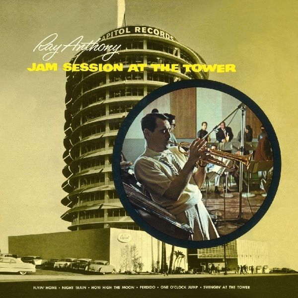 Ray Anthony: Jam Session At The Tower (CD)