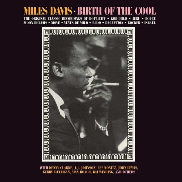 Miles Davis: Birth Of The Cool (Digisleeve) (CD)