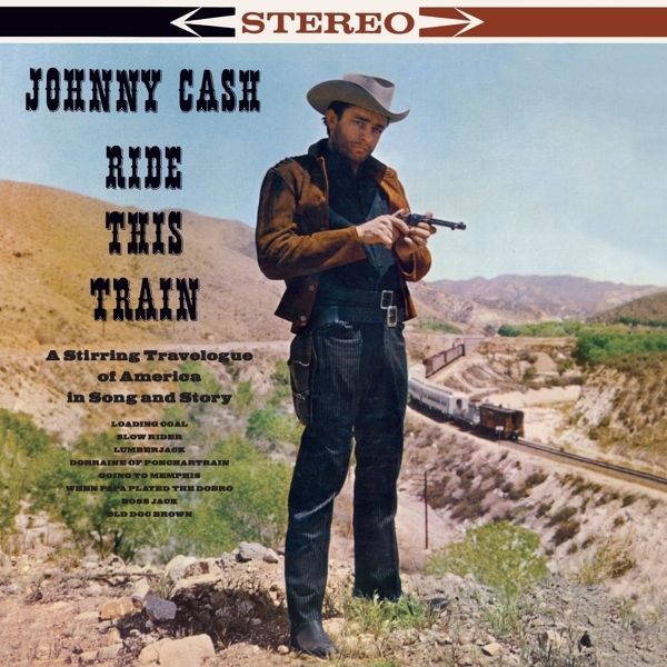 Johnny Cash: Ride This Train +2 (180g) (Limited Edition) (Vinyl-LP)