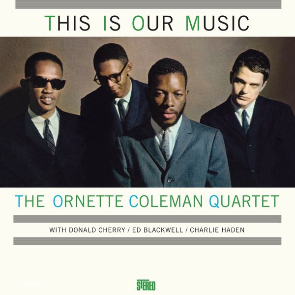 Ornette Coleman: This Is Our Music (remastered) (180g) (Vinyl-LP)